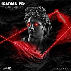 Icarian PB1 - Take Me (Original Mix) Preview