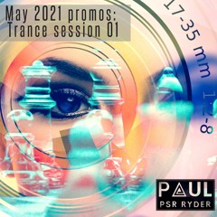 PROMOS: May 2021 promos: Trance session 01