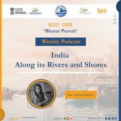 'India Along Its Rivers And Shores' Ep 5  (Connection Between Dr Bhupen Hazarika  Brahmaputra River)