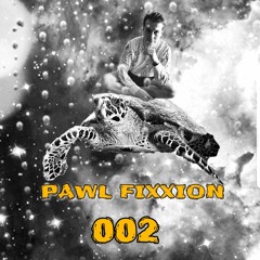 STAY POSITIVE 002 - Pawl Fixxion