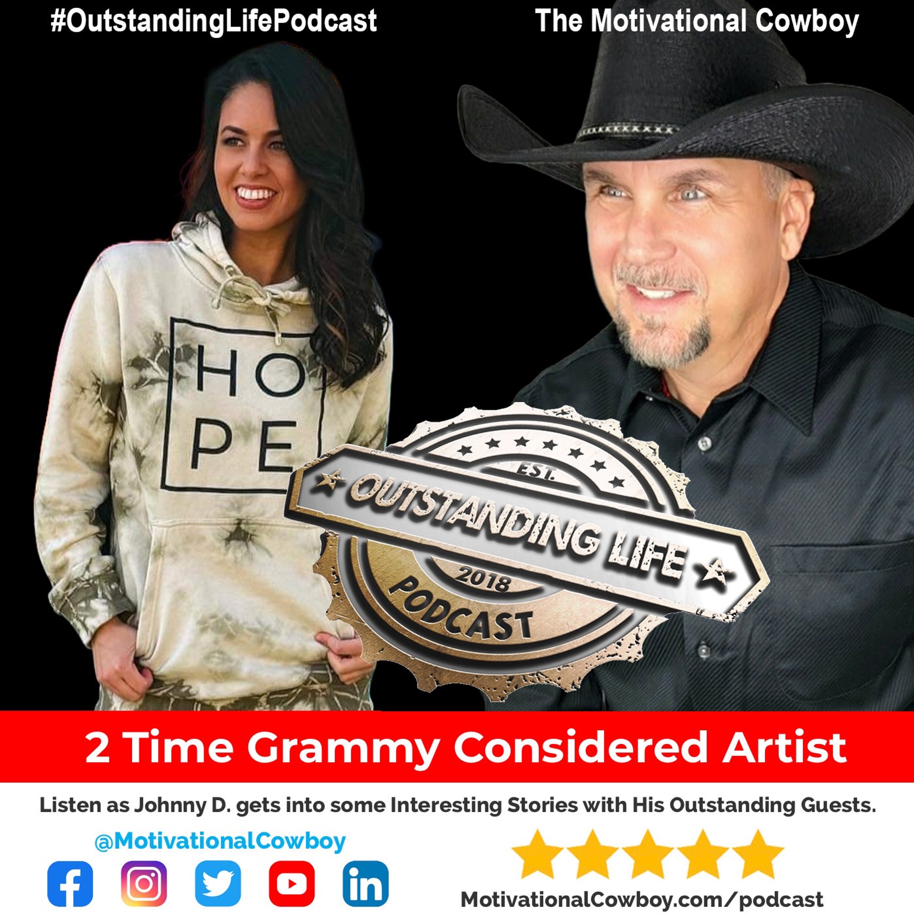 Outstanding Life with the Motivational Cowboy