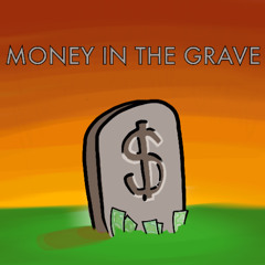 Money In The Grave (Lipp Remix)