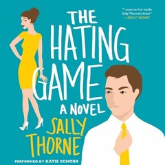 The Hating Game By Sally Thorne Audiobook (Free)