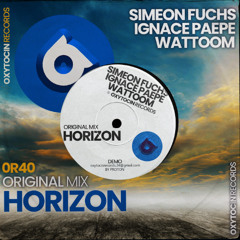 Ignace Paepe, Simeon Fuchs, Wattoom - Horizon (Original Mix) "Oxytocin Records"