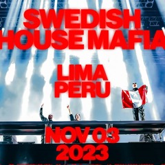 SWEDISH HOUSE MAFIA AT LIMA PERU 031123 [CROWD & MAFIA]