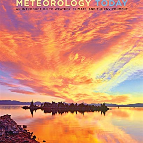 free PDF 🗃️ Meteorology Today: An Introduction to Weather, Climate, and the Environm