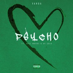 Vanda ft. Joel Woods x AV Solo - Psycho (Skreamly Remix)