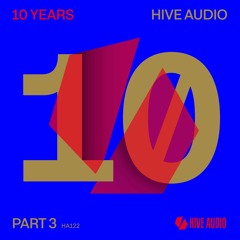 Hive Audio 122 -Various Artists - Part Three