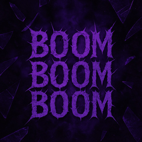 BOOM BOOM BOOM