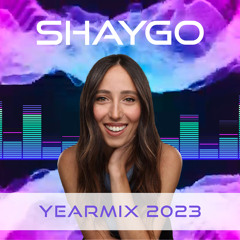 Shaygo Yearmix 2023