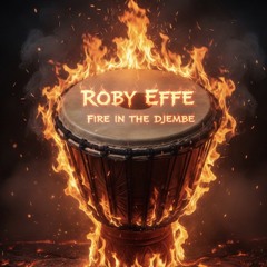 FIRE IN THE DJEMBE