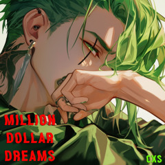 CXS - Million Dollar Dreams