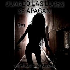 CUANDO LAS LUCES SE APAGAN - SET REC-2025-10-12