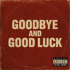 Good Bye