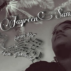 Semei Kot Upwe Mwareituk🎶  (JayreenSam)