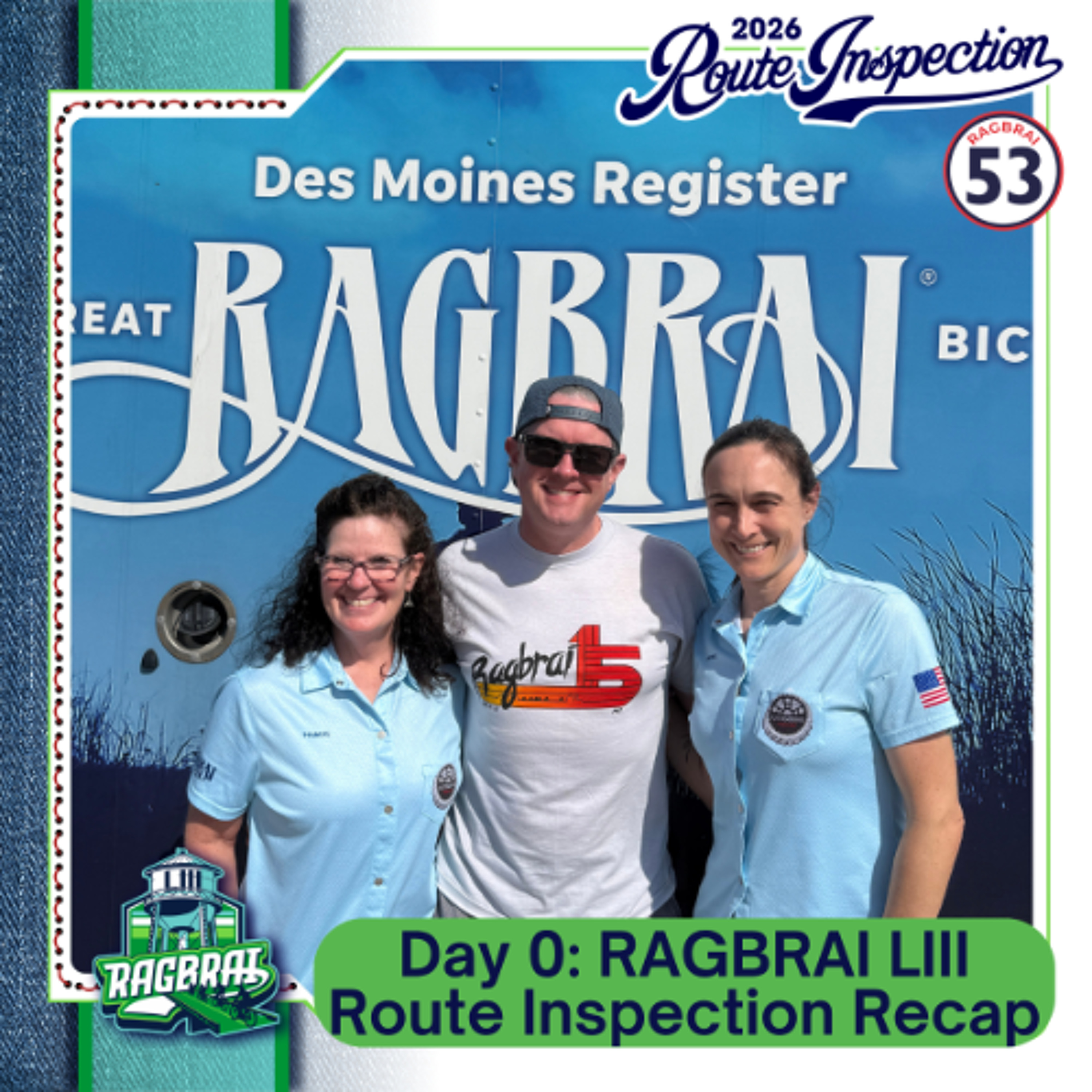 Day 0: RAGBRAI LIII Route Inspection Recap