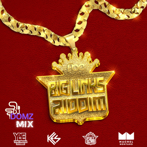 Big Links Riddim Mix