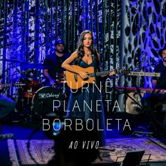 Planeta Borboleta - Ao Vivo