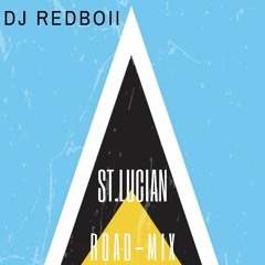 DJ RedBoii ST LUCIAN MIXX