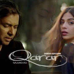 QARAR | Sajjad Ali | Sonya Husain | OST