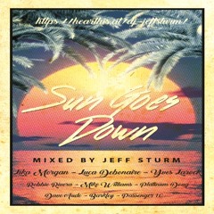 Sun Goes Down - Mixed by Jeff Sturm