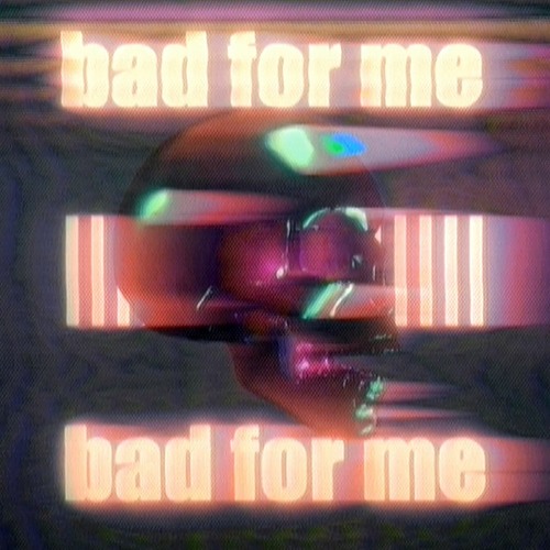 Bad For Me (Prod. Astral Trap)