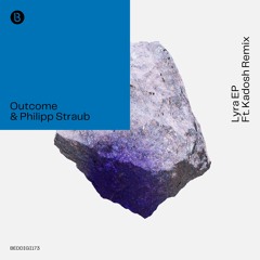 PREMIERE: Outcome, Philipp Straub - Lyra [Bedrock]