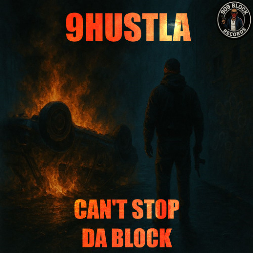 Can't Stop Da Block