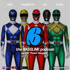 the BASSLINE Podcast ep 236 "Power Rangers"