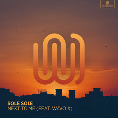 Next to Me (feat. WAVO X)
