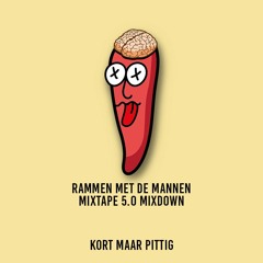 Rammen Met De Mannen Mixtape 5.0 Mixdown