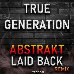 TRGE007/ D-KODER - Laid Back (Abstrakt Music Remix)