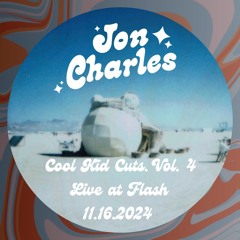 Cool Kid Cuts Vol. 4 - Live at Flash (11.16.2024) - Dusky Opening Set