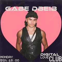GABE DBEIB | DIGITAL LOVE CLUB