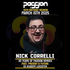 Nick Correlli. LIVE at PaSSion30. March 15th 2025. O2 Academy Leicester.