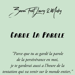 Garde La Parole