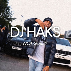 DJ Haks x Tunde - Not Guilty