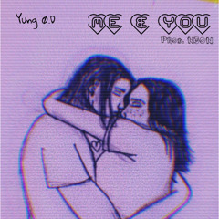 Me & You (prod. N3ON)
