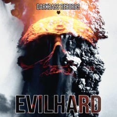 DBR077B - EVILHARD - "Hardbass"