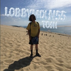 LOBBYMIX 55 : TONI