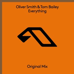 Oliver Smith & Tom Bailey - Everything