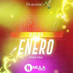 Sesion Enero 2021 Mula Deejay (Sin cortes)