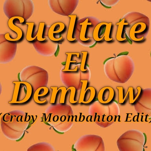 Letra de sueltate el dembow altosremix