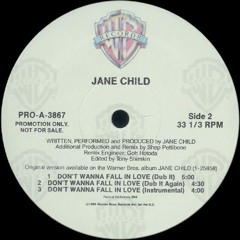 Jane Child - Don't Wanna Fall In Love (1983 Remix)