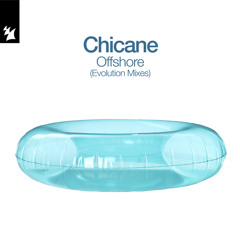 Chicane - Offshore (Evolution Mix)