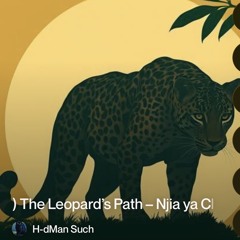 (-house-)-the-leopard’s-path-–-njia-ya-chui-(طريق-الفهد).mp3
