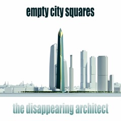 The Disappearing Architect