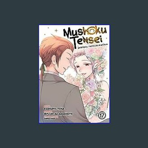 Stream *DOWNLOAD$$ ❤ Mushoku Tensei: Jobless Reincarnation (Manga