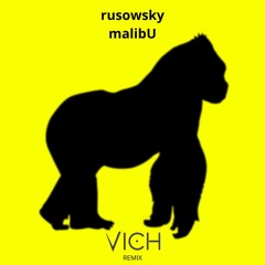 FILTRED - rusowsky - malibU ( VICH REMIX LATIN)