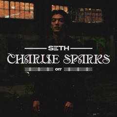 SETH PODCAST 017 I Charlie Sparks
